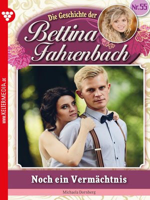 cover image of Bettina Fahrenbach 55 – Liebesroman
